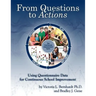 From Questions to Actions: Using Questionnaire Data for Continuous School Improvement