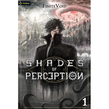 Shades of Perception: A Progression Fantasy Epic