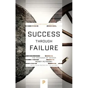 Success Through Failure: The Paradox of Design