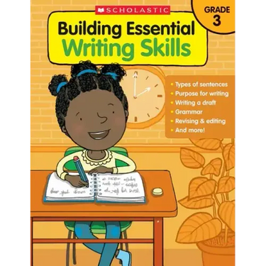 Building Essential Writing Skills: Grade 3