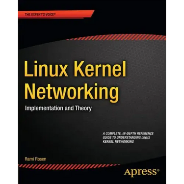Linux Kernel Networking: Implementation and Theory