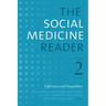 The Social Medicine Reader, Volume II, Third Edition: Differences and Inequalities Volume 2