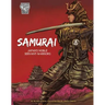 Samurai: Japan's Noble Servant-Warriors