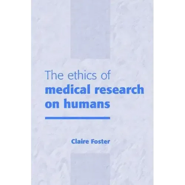 Ethics of Medical Research Humans
