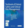 Textbook of Patient Safety and Clinical Risk Management