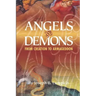 Angels and Demons: From Creation To Armageddon
