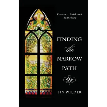 Finding the Narrow Path: Patterns, Faith and Searching