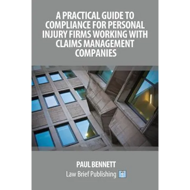 A Practical Guide to Compliance for Personal Injury Firms Working With Claims Management Companies