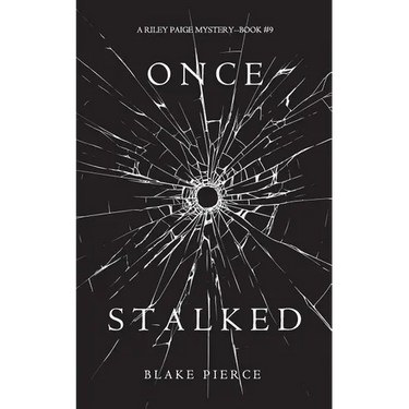 Once Stalked (A Riley Paige Mystery-Book 9)