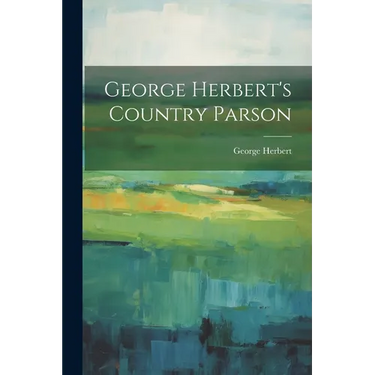 George Herbert's Country Parson