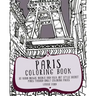 Paris Coloring Book: 30 Hand Drawn, Doodle and Folk Art Style Secret Paris Themed Adult Coloring Pages