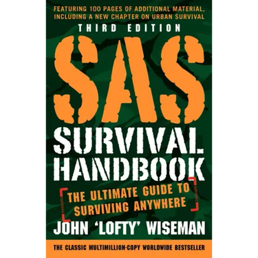 SAS Survival Handbook, Third Edition: The Ultimate Guide to Surviving Anywhere