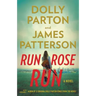 Run, Rose, Run