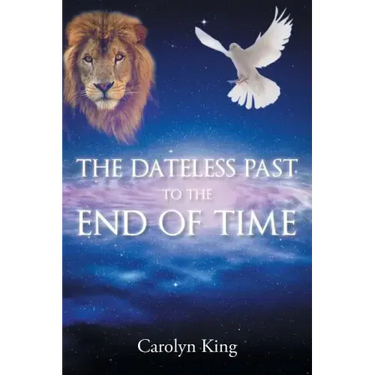 The Dateless Past to the End of Time