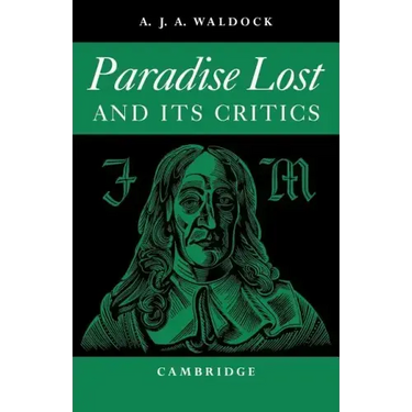 Paradise Lost: And Its Critics