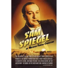 Sam Spiegel: The Incredible Life and Times of Hollywood's Most Iconoclastic Producer, the Miracle Worker Who Went from Penniless Refugee to Showbiz Le