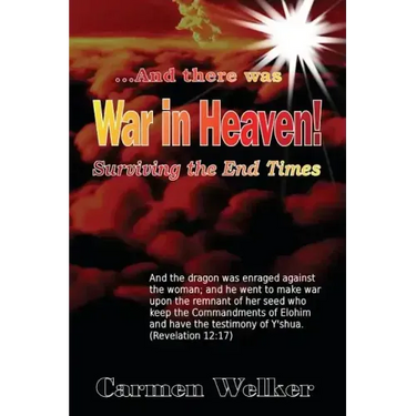 War in Heaven!: Surviving the End Times