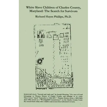 White Slave Children of Charles County, Maryland: The Search for Survivors