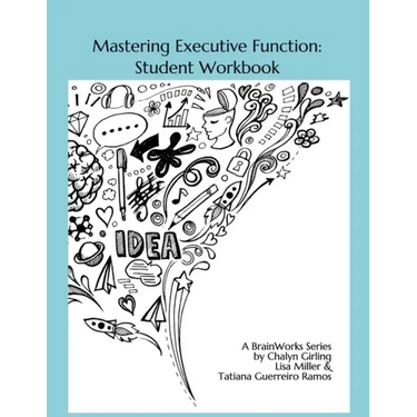 Mastering Executive Function: Exploration & Practice
