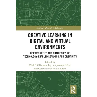 Creative Learning in Digital and Virtual Environments: Opportunities and Challenges of Technology-Enabled Learning and Creativity