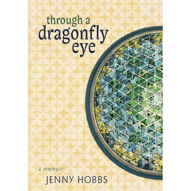 Through a dragonfly eye: A Memoir