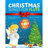 Christmas Songs for Flute: Easy music sheet notes with names + lyric + chord symbols. Great gift for kids. Popular classical carols of All Time f