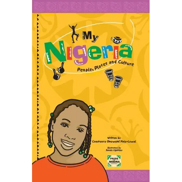 My Nigeria - People, Places and Culture