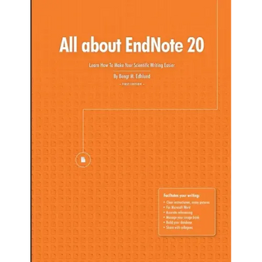 All about EndNote 20: Learn How To Make Your Scientific Writing Easier