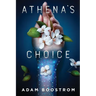 Athena's Choice