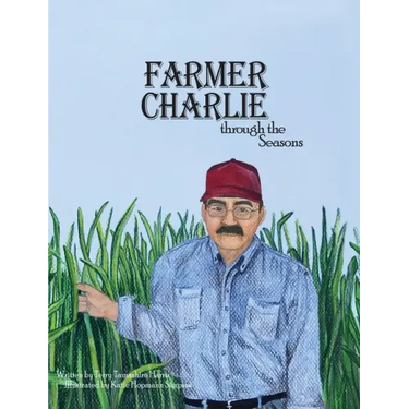 Farmer Charlie through the Seasons