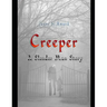 Creeper: A Slender Man Story