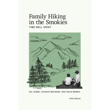 Family Hiking in the Smokies: Time Well Spent