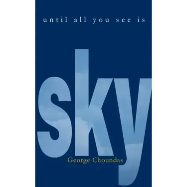 Until All You See Is Sky