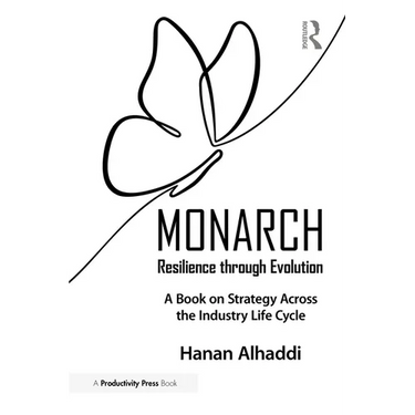 Monarch: Resilience through Evolution: A Book on Strategy Across the Industry Life Cycle