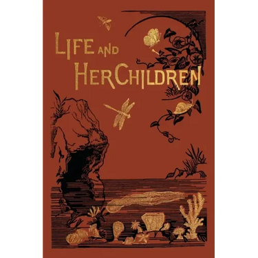 Life and Her Children