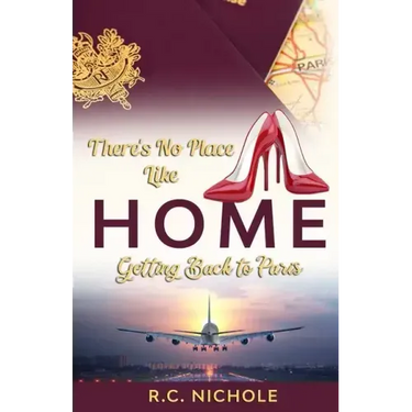 There's No Place Like Home: Getting Back to Paris