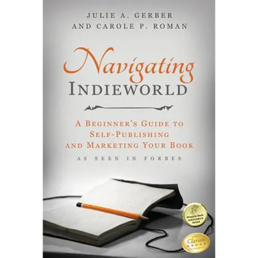 Navigating Indieworld: A Beginner's Guide to Self-Publishing and Marketing Your