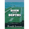 Risen From The Depths