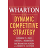 Wharton on Dynamic Competitive Strategy
