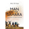 Man Of The Sahara: A Long Walk To Tuareg Statehood