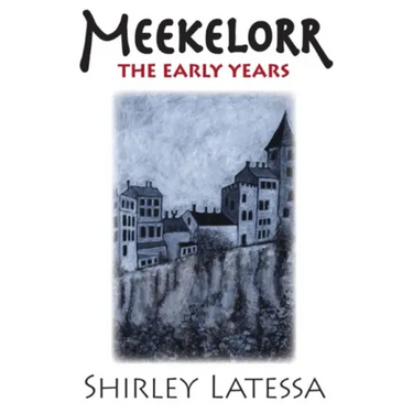 Meekelorr: The Early Years Volume 5