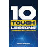 10 Tough Lessons Learned In Coaching