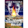 The Terrorist's Holiday