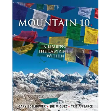 Mountain 10: Climbing the Labyrinth Within