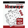 Minesweeper Puzzle Book: 500 Easy to Hard Puzzles (10x10)