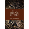 The Deeper Centre