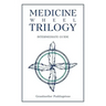 Medicine Wheel Trilogy: Intermediate Guide