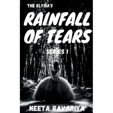 The Elysia's Rainfall of Tears Series 1