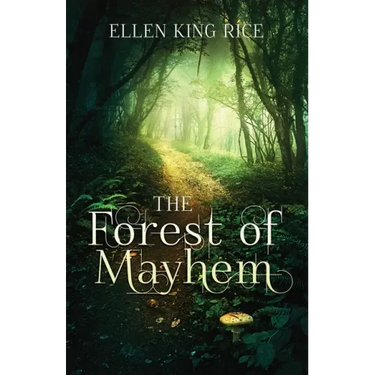 The Forest of Mayhem