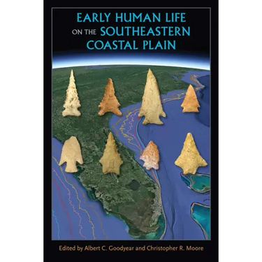 Early Human Life on the Southeastern Coastal Plain